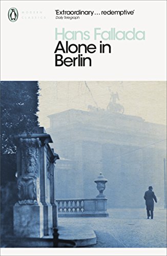 Alone in Berlin: Hans Fallada (Penguin Modern Classics) von Penguin