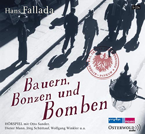 Bauern, Bonzen und Bomben: 5 CDs von OSTERWOLDaudio