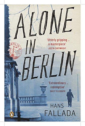 By Hans Fallada Alone in Berlin (Penguin Modern Classics)