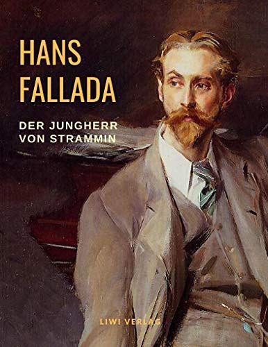 Der Jungherr von Strammin (Junger Herr - ganz groß) von LIWI Literatur- und Wissenschaftsverlag