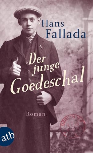 Der junge Goedeschal: Roman