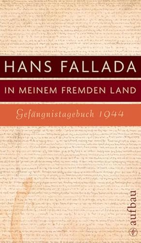 In meinem fremden Land: Gefängnistagebuch 1944