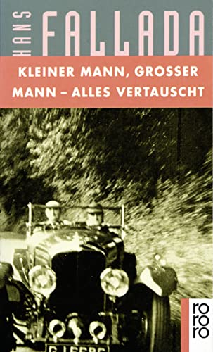 Kleiner Mann, Großer Mann - alles vertauscht: oder Max Schreyvogels Last und Lust des Geldes - Ein heiterer Roman Kleiner Mann, Großer Mann - alles vertauscht: oder Max Schreyvogels Last und Lust des Geldes - Ein heiterer Roman