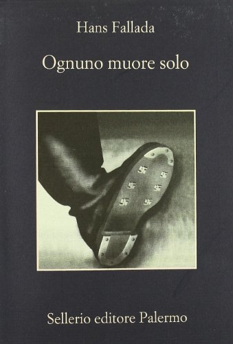 Ognuno muore solo (La memoria) von Sellerio Editore Palermo