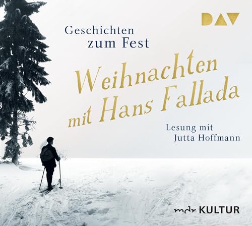 Weihnachten mit Hans Fallada. Geschichten zum Fest: Lesung mit Jutta Hoffmann (2 CDs) von Der Audio Verlag, Dav