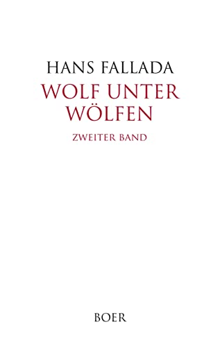 Wolf unter Wölfen Band 2: Das Land in Brand Wolf unter Wölfen Band 2: Das Land in Brand