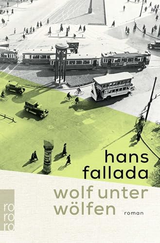 Wolf unter Wölfen Wolf unter Wölfen von Rowohlt