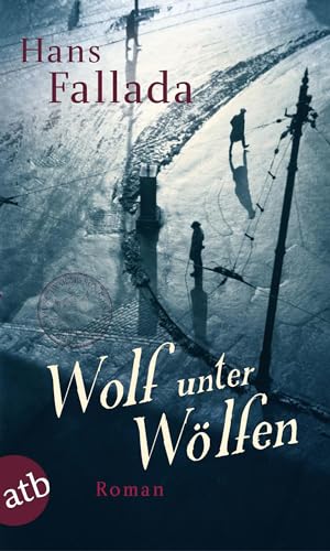 Wolf unter Wölfen: Roman