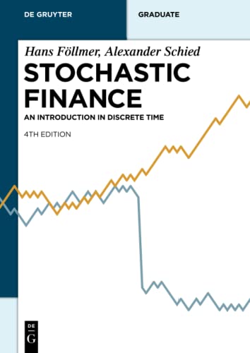 Stochastic Finance: An Introduction in Discrete Time (De Gruyter Textbook) von de Gruyter