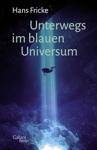 Unterwegs im blauen Universum