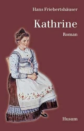 Kathrine. Roman von Husum Druck