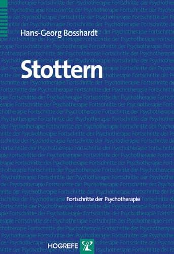 Stottern (Fortschritte der Psychotherapie)