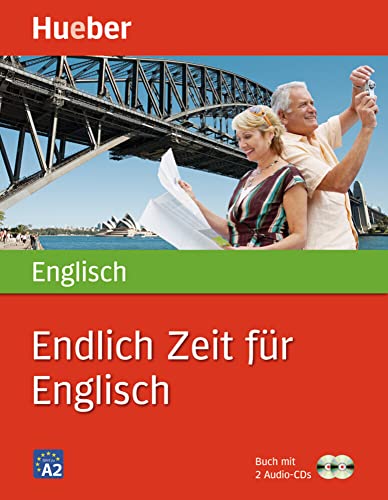 Endlich Zeit für Englisch: Buch mit 2 Audio-CDs von Hueber
