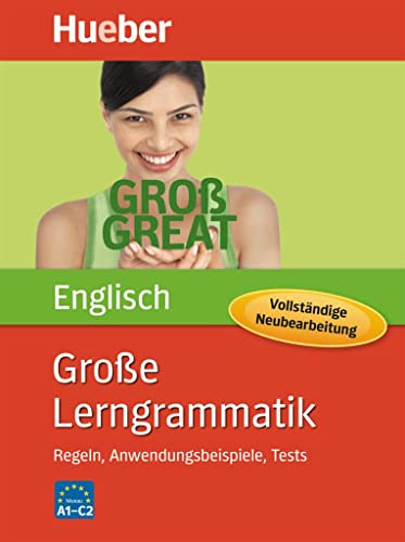 Große Lerngrammatik Englisch – Vollständige Neubearbeitung: Regeln, Anwendungsbeispiele, Tests / Buch Große Lerngrammatik Englisch – Vollständige Neubearbeitung: Regeln, Anwendungsbeispiele, Tests / Buch