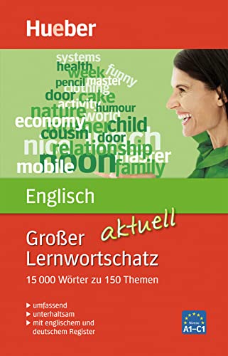 Großer Lernwortschatz Englisch aktuell: 15.000 Wörter zu 150 Themen – aktualisierte Ausgabe / Buch (Großer Lernwortschatz aktuell)