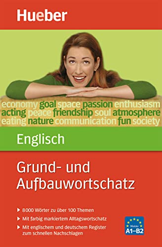 Grund- und Aufbauwortschatz Englisch: 8 000 Wörter zu über 100 Themen / Buch von Hueber