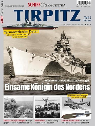 Tirpitz Teil 2: Schiff Classic Extra 3/2023 von GeraMond