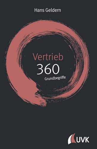 Vertrieb: 360 Grundbegriffe kurz erklärt von Uvk Verlag