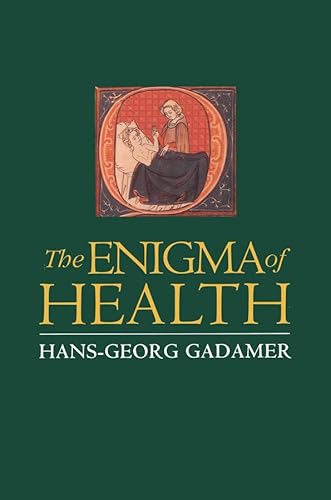 The Enigma of Health: The Art of Healing in a Scientific Age von Polity