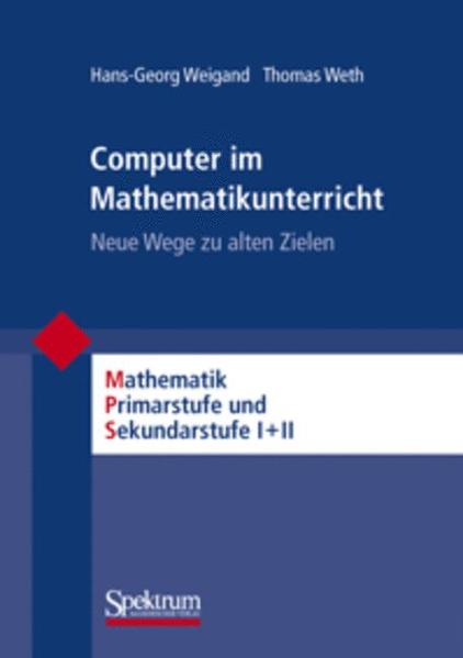 Computer im Mathematikunterricht von Spektrum Akademischer Verlag