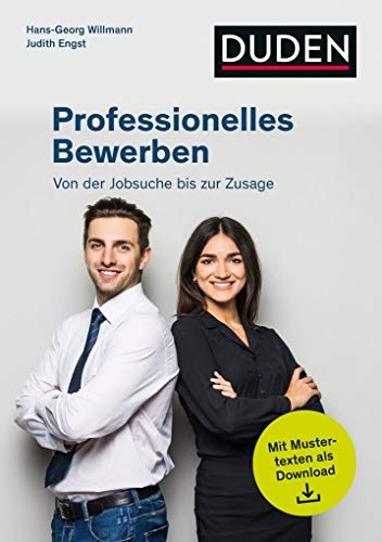 Professionelles Bewerben: Von der Jobsuche bis zur Zusage (Ratgeber Bewerbung) von Bibliograph. Instit. GmbH
