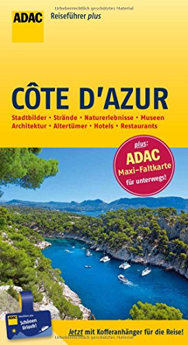 ADAC Reiseführer plus Côte d'Azur: mit Maxi-Faltkarte zum Herausnehmen