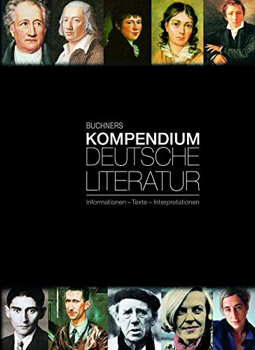 Buchners Kompendium Deutsche Literatur: Informationen – Texte – Interpretationen