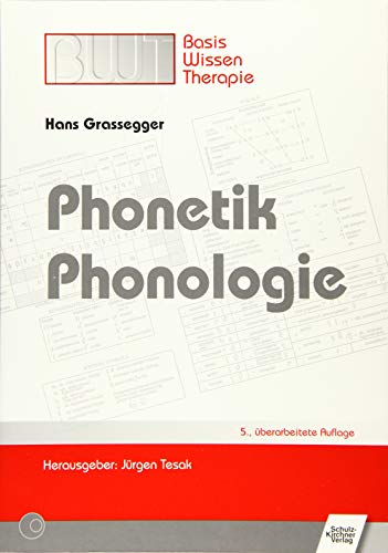 Phonetik /Phonologie (Basiswissen Therapie) von Schulz-Kirchner Verlag Gm