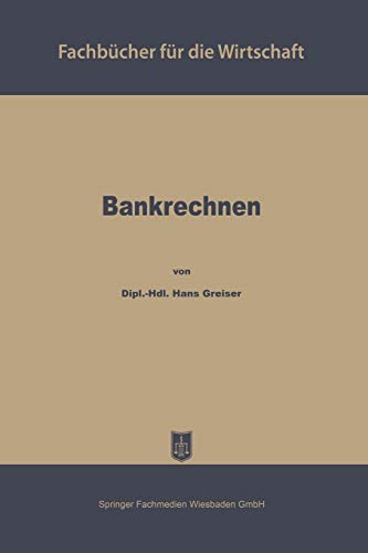 Bankrechnen (Fachbücher für die Wirtschaft) von Gabler Verlag
