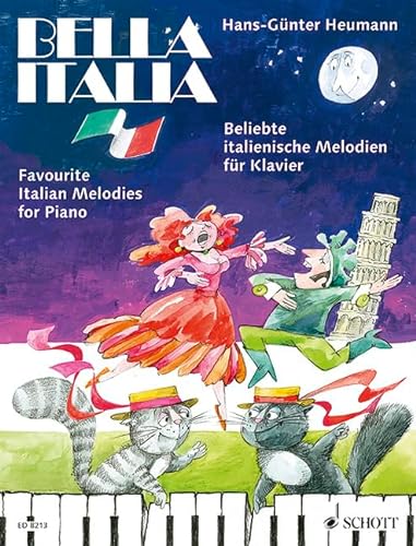 Bella Italia: Beliebte italienische Melodien zum Singen und Spielen am Klavier. Klavier.: Favourite Italian Melodies to Sing and Play on the Piano. piano. (Easy Piano Music)