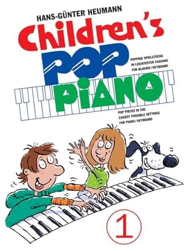 Children's Pop Piano 1: Noten, Sammelband für Klavier, Keyboard: Poppige Spielstücke in leichtester Fassung für Klavier/Keyboard