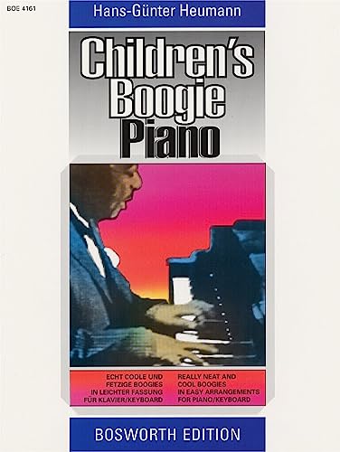 Childrens Boogie Piano: Echt coole und fetzige Boogies in leichter Fassung für Klavier/Keyboard Childrens Boogie Piano: Echt coole und fetzige Boogies in leichter Fassung für Klavier/Keyboard