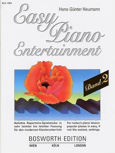 Easy Piano Entertainment. Beliebte Repertoire-Spielstücke in sehr leichter bis leichter Fassung für den modernen Klavierunterricht: Easy Piano ... Fassung für den modernen Klavierunterricht Easy Piano Entertainment. Beliebte Repertoire-Spielstücke in sehr leichter bis leichter Fassung für den modernen Klavierunterricht: Easy Piano ... Fassung für den modernen Klavierunterricht