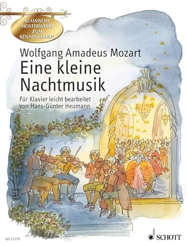 Eine kleine Nachtmusik: Serenade G-Dur. KV 525. Klavier. (Klassische Meisterwerke zum Kennenlernen) von Schott Music Distribution