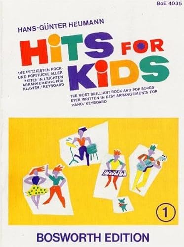 Hits for Kids 1: Die fetzigsten Rock- und Popstücke aller Zeiten in leichten Arrangements für Klavier/Keyboard: Die fetzigsten Rock- und Popstücke ... für Klavier / Keyboard. Schwierigkeitsgrad 2 Hits for Kids 1: Die fetzigsten Rock- und Popstücke aller Zeiten in leichten Arrangements für Klavier/Keyboard: Die fetzigsten Rock- und Popstücke ... für Klavier / Keyboard. Schwierigkeitsgrad 2