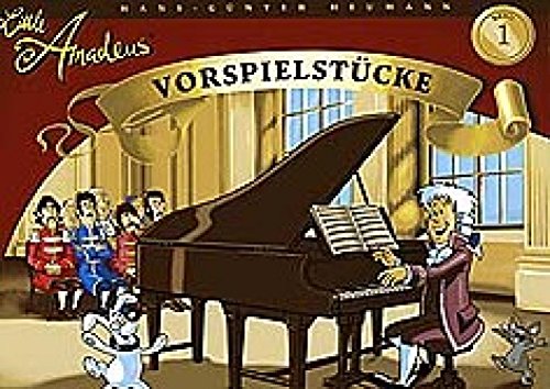 Little Amadeus - Vorspielstücke (Band 1): Lehrmaterial für Klavier