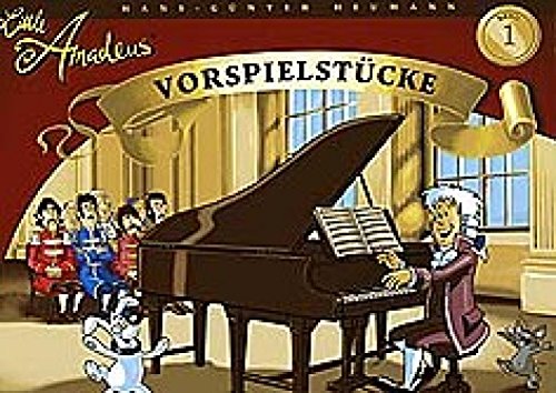 Little Amadeus - Vorspielstücke (Band 1): Lehrmaterial für Klavier
