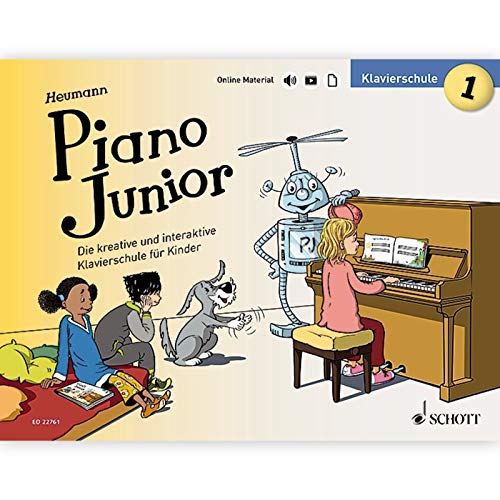 Piano Junior: Klavierschule 1: Die kreative und interaktive Klavierschule für Kinder. Band 1. Klavier. (Piano Junior - deutsche Ausgabe, Band 1)