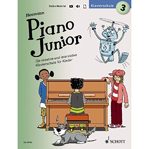 Piano Junior: Klavierschule 3: Die kreative und interaktive Klavierschule für Kinder. Band 3. Klavier. (Piano Junior - deutsche Ausgabe, Band 3)