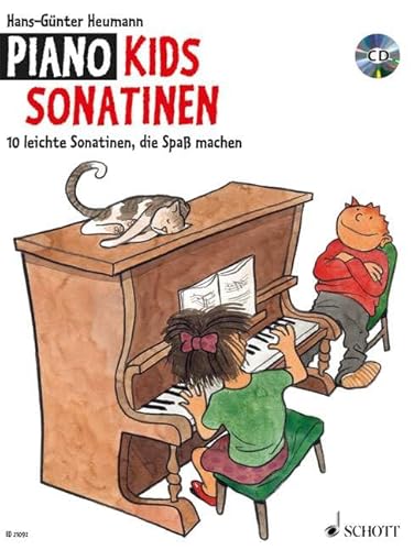 Piano Kids Sonatinen: 10 leichte Sonatinen, die Spaß machen. Klavier.