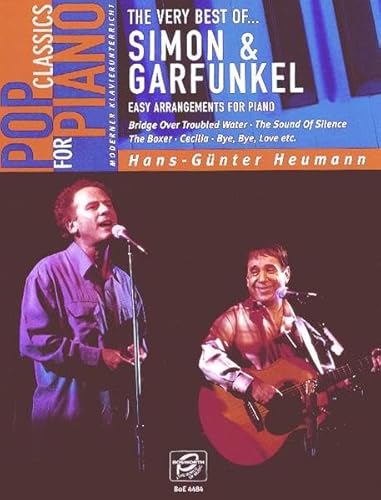 The Very Best Of Simon & Garfunkel -Die größten Hits des legendären Pop-Duos in interessanten, leicht spielbaren Arrangements für Klavier-: Sammelband für Klavier: Easy arrangements for piano The Very Best Of Simon & Garfunkel -Die größten Hits des legendären Pop-Duos in interessanten, leicht spielbaren Arrangements für Klavier-: Sammelband für Klavier: Easy arrangements for piano