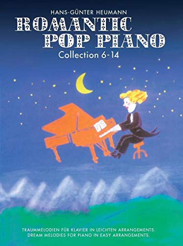 Romantic Pop Piano Collection 6-14 Klavier (leicht) -Für Klavier- (Songbook für Klavier): Traummelodien für Klavier in leichten Arrangements