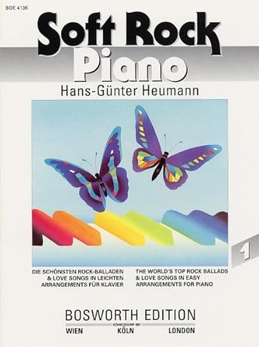 Soft Rock Piano 1. Die schönsten Rock-Balladen & Love Songs in leichten Arrangements für Klavier Soft Rock Piano 1. Die schönsten Rock-Balladen & Love Songs in leichten Arrangements für Klavier