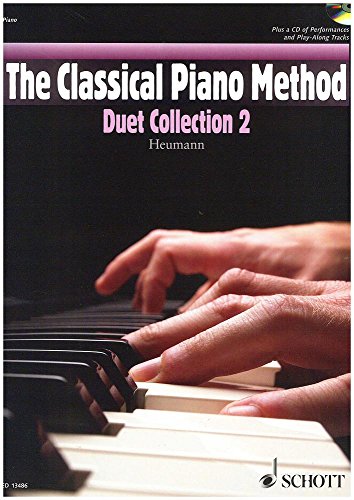 The Classical Piano Method: Duet Collection 2. Klavier 4-händig. Ausgabe mit CD. The Classical Piano Method: Duet Collection 2. Klavier 4-händig. Ausgabe mit CD.