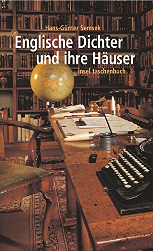 Englische Dichter und ihre Häuser (insel taschenbuch)