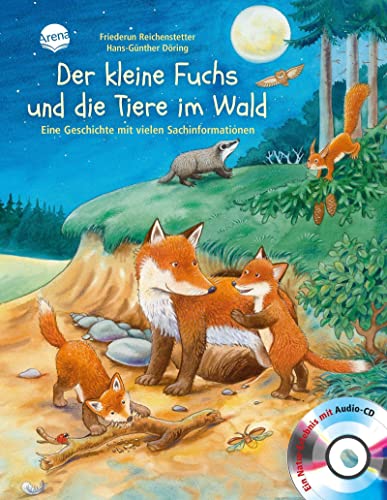 Der kleine Fuchs und die Tiere im Wald: Sachbilderbuch über Umwelt, Natur und Tiere mit Hörspiel für Kindergarten und Grundschule: Eine Geschichte mit vielen Sachinformationen