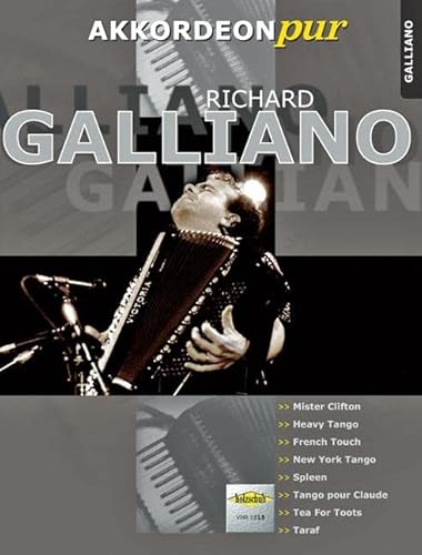 Richard Galliano: "Akkordeon pur" bietet Spezialarrangements im mittleren Schwierigkeitsgrad von Musikverlag Holzschuh