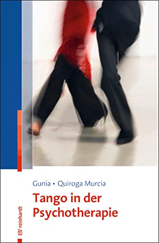 Tango in der Psychotherapie von ERNST REINHARDT VERLAG