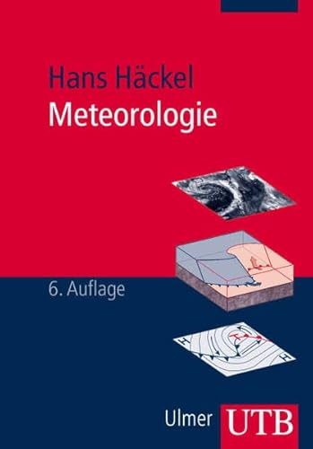 Meteorologie (UTB M / Uni-Taschenbücher)