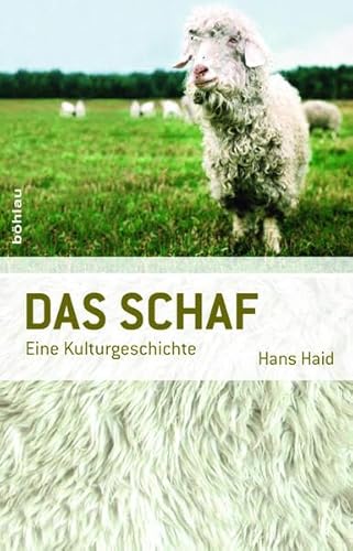 Das Schaf. Eine Kulturgeschichte von Bohlau Verlag